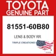 Toyota Genuine 8155160B80 Lens & Body Rr 81551-60B80 OEM