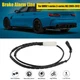 For BMW 1-series 3-series M3 2005-2012 Rear Brake Alarm Line Aluminum Plastic