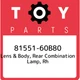 81551-60B80 Toyota Lens & body, rear combination lamp, rh 8155160B80, New Genuin