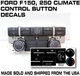 2010-2012 FORD F150 F250 F350 CLIMATE CONTROL BUTTON REPAIR DECALS FORD